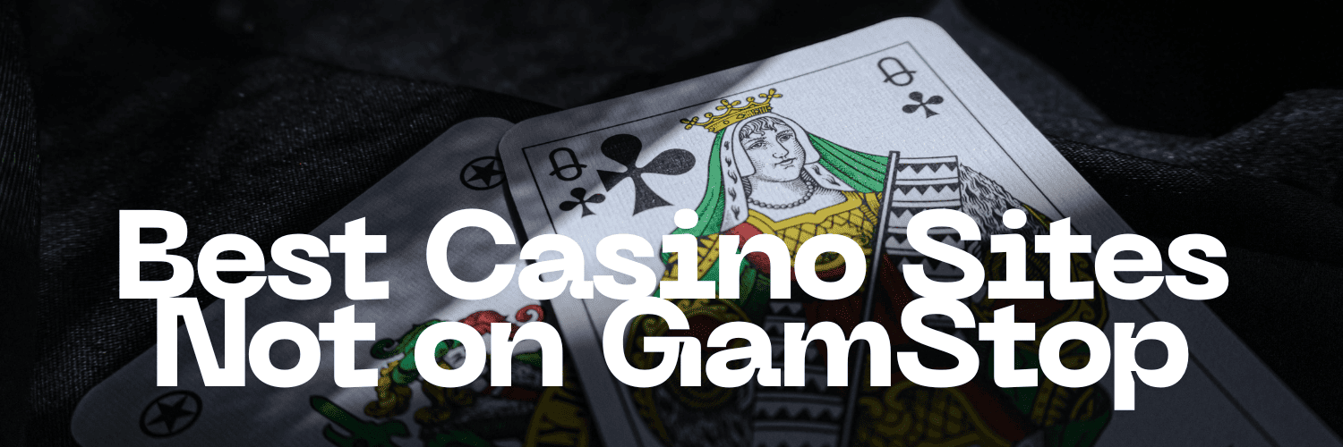 Exploring Casinos Not on Gamstop UK A Guide for Players -606735077